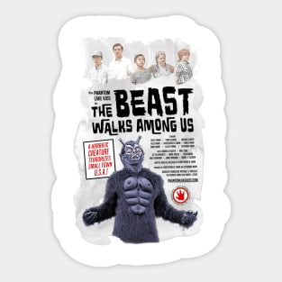 "The Phantom Lake Kids in The Beast Walks Among Us" Poster Sticker